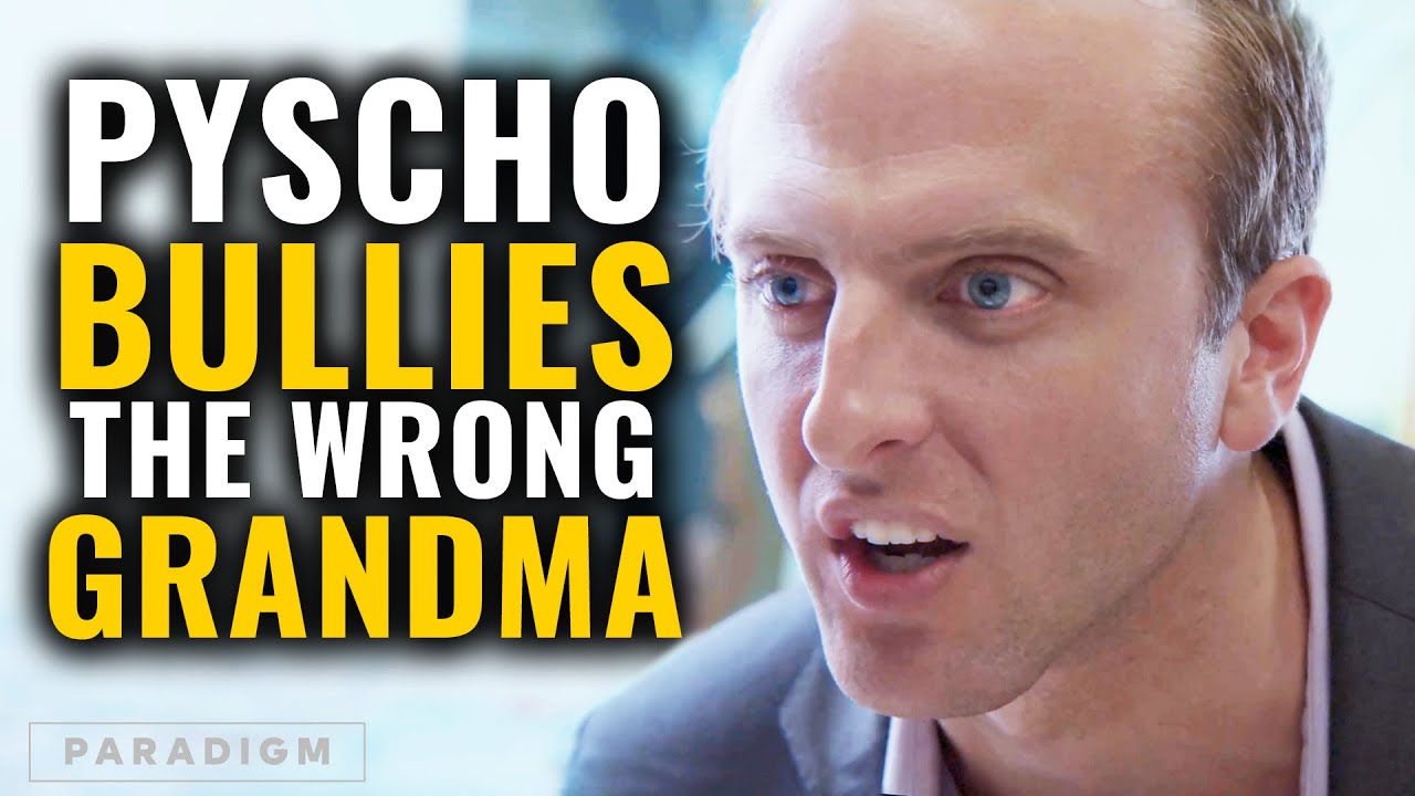 Psycho Bullies The Wrong Grandma | Paradigm Studios