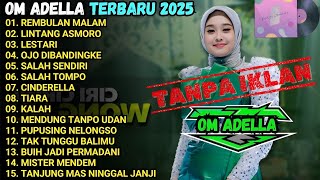 Download lagu REMBULAN MALAM - LINTANG ASMORO - LESTARI OM ADELLA FULL ALBUM TERBARU 2025 TANPA IKLAN mp3