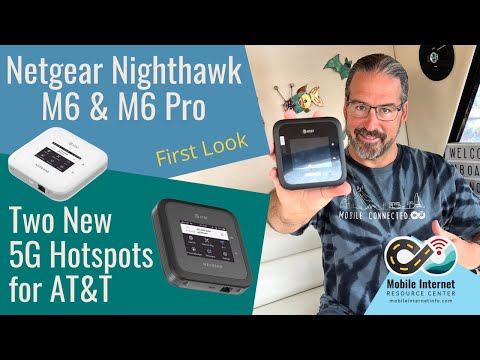 First Look: Netgear Nighthawk M6 & M6 Pro - New Flagship 5G Mobile Hotspots for AT&T