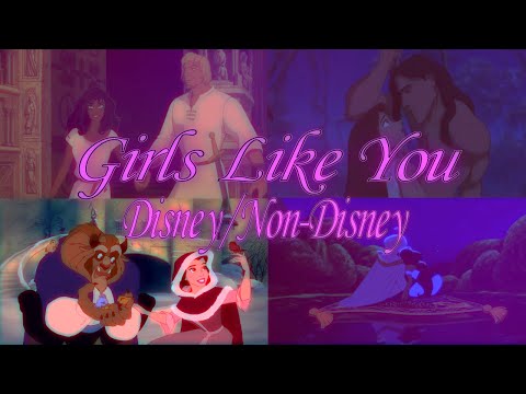 {Girls Like You} Disney/ Non-Disney