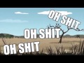 OH SHIT OH SHIT OH SHIT