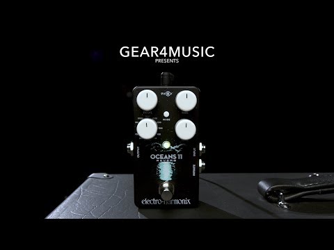 Electro Harmonix Oceans 11 Reverb | Gear4music demo