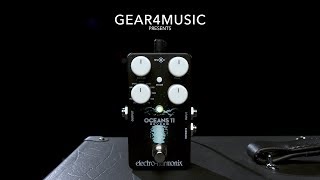 Electro-Harmonix Oceans 11 - What To Know & Where To Buy Electro-Harmonix Oceans 11 - What To Know & Where To Buy