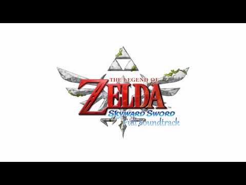 Legend of Zelda Skyward Sword [FULL SOUNDTRACK]