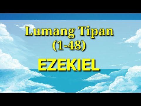 Ang Banal na Aklat "BIBLIA" Ezekiel (1-48) 26 Lumang Tipan Tagalog Audio Bible Full Chapter