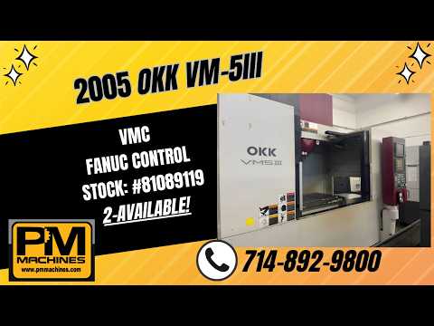 2006 OKK VM-5III Vertical Machining Centers | PM Machines (1)
