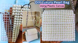 DIY Luxury Pearl Bag Using Plastic Canvas 🤍 | Beginner Friendly Step-by-Step Tutorial
