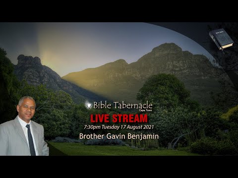2021-0817PM - Brother Gavin Benjamin - The Christian Journey V