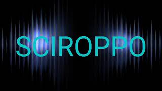 SCIROPPO official (testo)