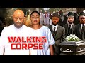 WALKING CORPSE YUL EDOCHIE IFY EZE AKACHI MAX LATEST NIGERIAN MOVIES 2024
