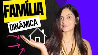 FAMILY DYNAMICS | TAKE CARE OF YOUR HOME - Maellen Rodrigues #dynamics