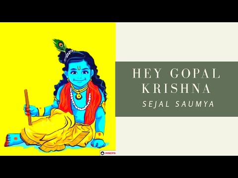 Hey Gopal Krishna