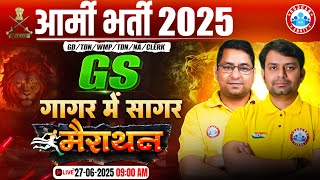 Army GD GK/GS Marathon 2025 | Army Exam GS गागर में सागर | GS For Army GD | Army PYQ's