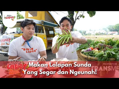Makan Lalapan Sunda Yang Segar dan Ngeunah! - BIKIN LAPER (3/9/25) P5