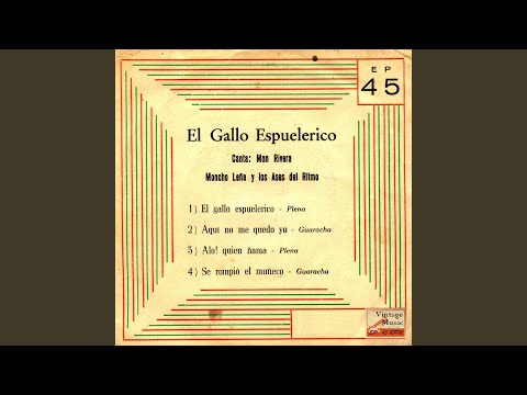 El Gallo Espuelérico (Plena)