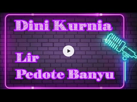 Karaoke Lir pedote Banyu Dini Kurnia