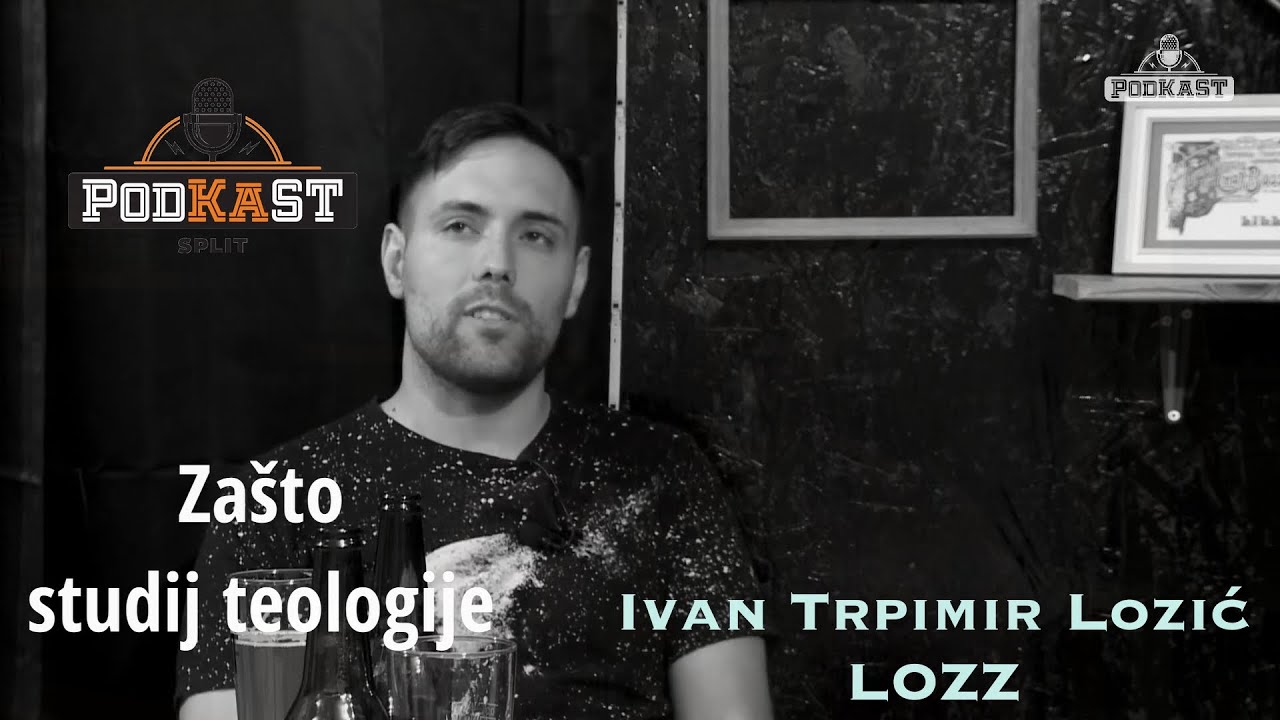 Ivan Trpimir Lozić - LOZZ - Zašto studij teologije