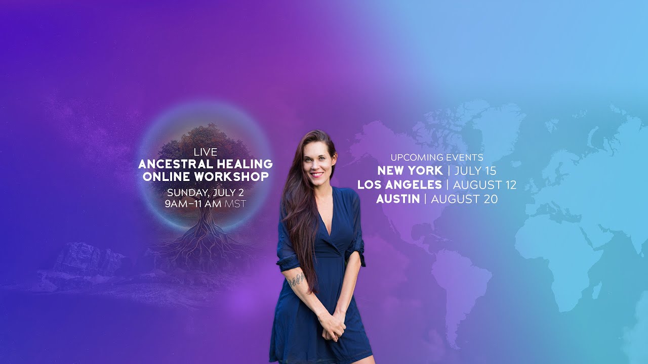 Ancestral Healing Online Workshop