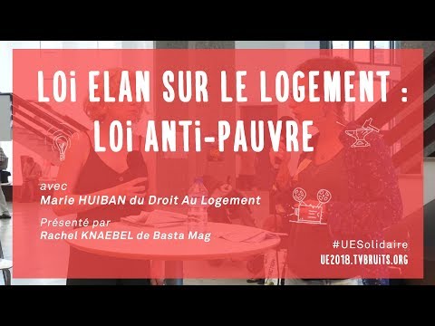Loi ELAN sur le logement : loi anti-pauvre - #UEsolidaire