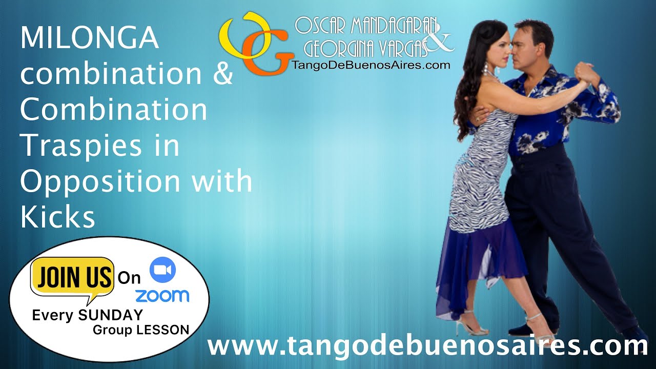 #MILONGA combination & Combinación #Traspies en Oposición con Patadas Georgina & Oscar Mandagaran