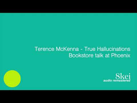 Terence McKenna - True Hallucinations (Audio remastered)