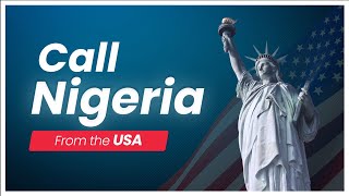 Call Nigeria from the USA - International Calls - Talk Home App
