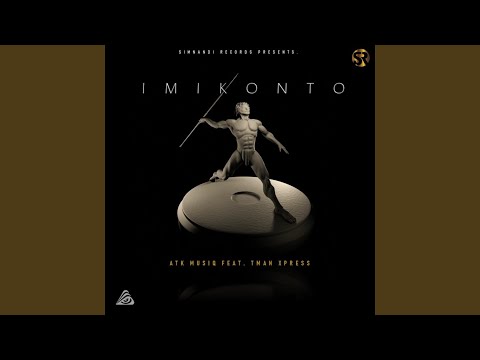 Imikonto (feat. Tman Xpress)