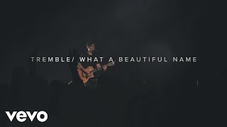 Phil Wickham - Tremble // What A Beautiful Name (Singalong 4 Live)
