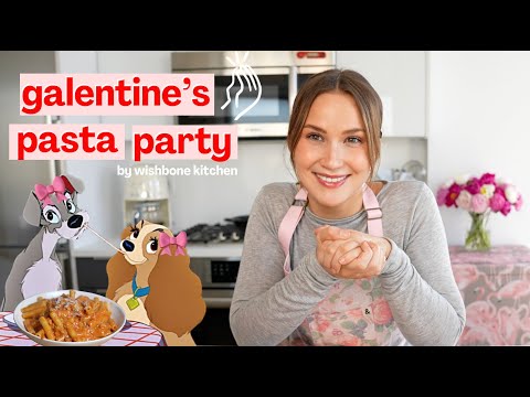 galentine's day pasta party (part 1)