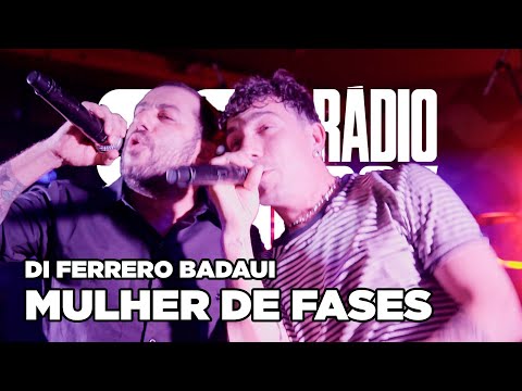 DI FERRERO E BADAUI - MULHER DE FASES | FESTA 89