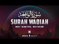 Most Heart Touching Recitation Of Surah Waqiah سورة الواقعة With Stunning Visuals Zikrull