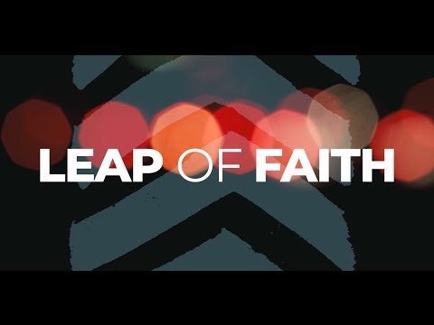 Thumbnail for Leap Of Faith video