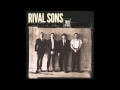 Rival Sons - My Nature 