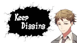 【Keep Digging】職を失った上官陣は穴を掘る。w/ねこまんま3、sqme3
