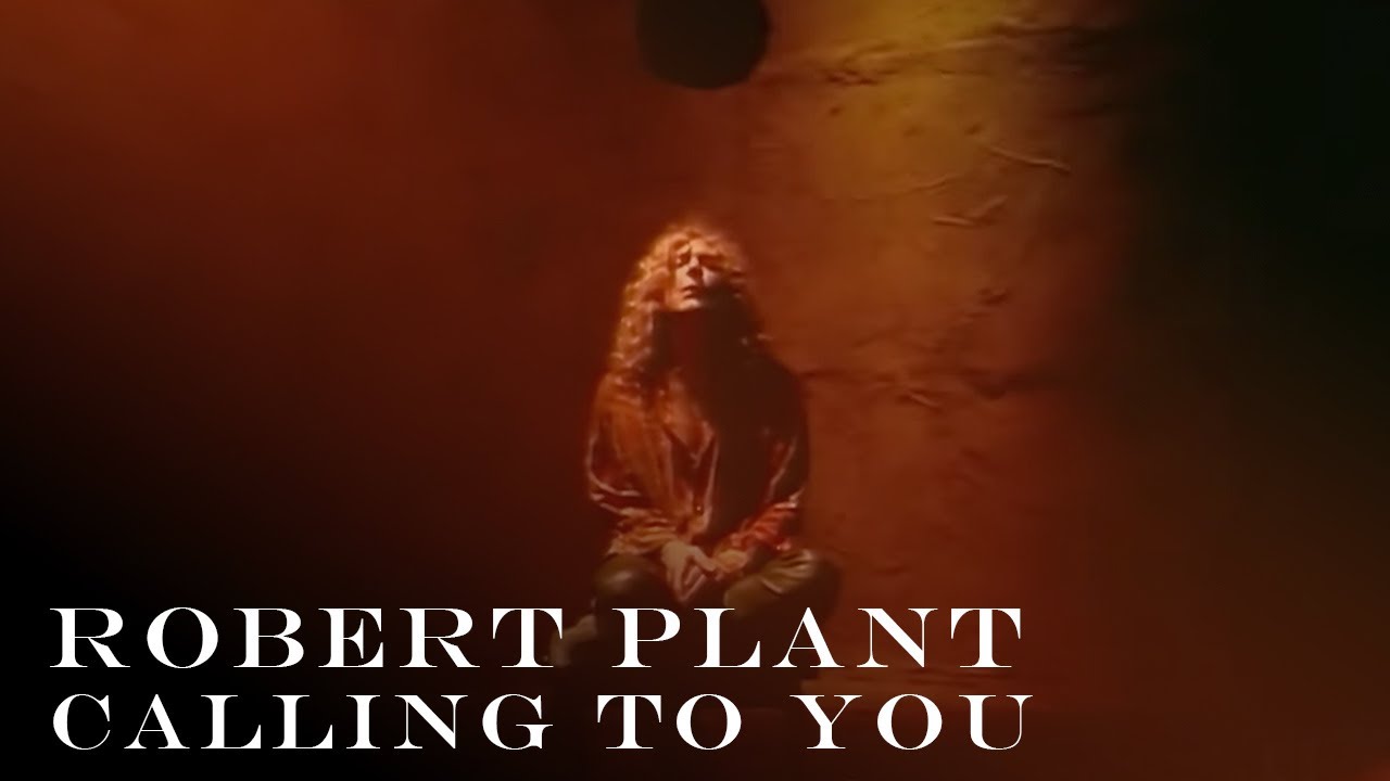 Robert Plant - Calling To You (Official Video) [HD REMASTERED] - YouTube