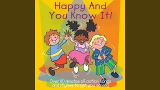 If You&#39;re Happy and You Know It