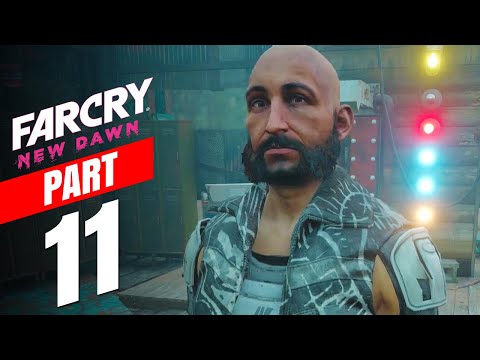 FAR CRY NEW DAWN Gameplay Walkthrough FULL GAMES | PART 11
