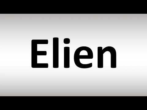 How to Pronounce Elien