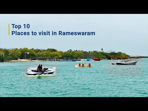 Top 10 Places visit in Rameshwaram 2023