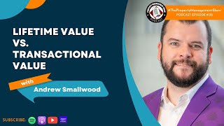 Lifetime Value vs. Transactional Value