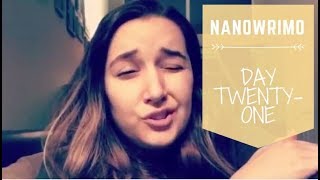 NaNoWriMo 2017 - Day 21