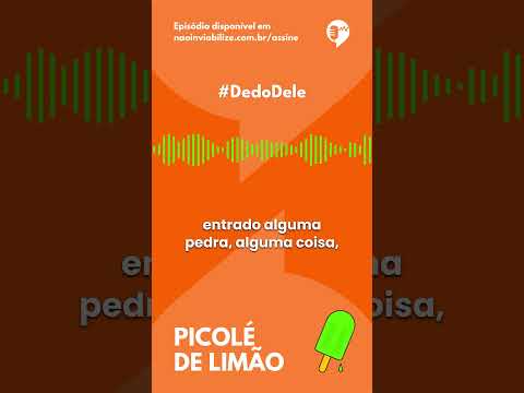 EPISÓDIO EM NOSSA ASSINATURA! #DedoDele
