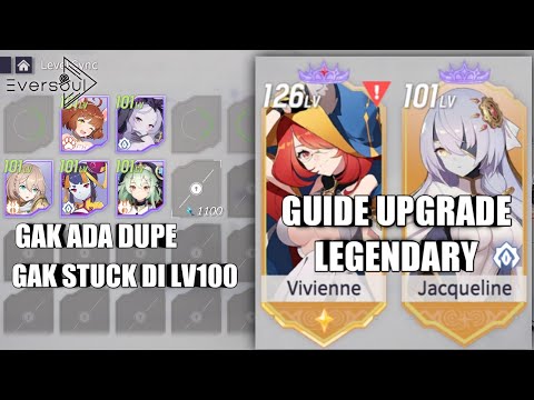 Eversoul cara atasi lv stuck guide upgrade epic ke legendary