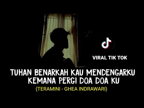 LIRIK LAGU || TERAMINI - GHEA INDRAWARI (tuhan benarkah kau mendengarku) cover agusriansyah