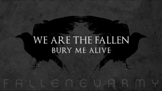We Are The Fallen - Bury Me Alive