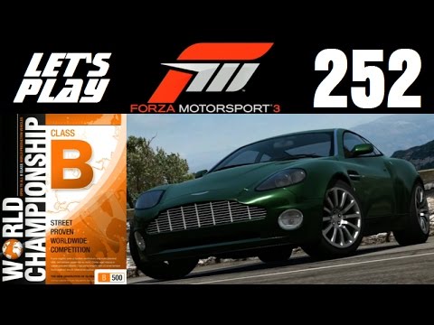 Let's Play Forza Motorsport 3 - Part 252 - Class B World Championship