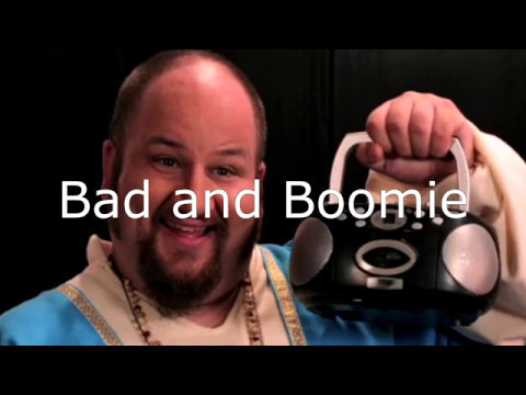 Bad and Boomie