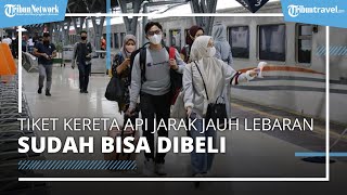 Kabar Bahagia Buat Pemudik, Tiket Kereta Api Lebaran Sudah Bisa Dibeli