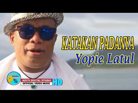 YOPIE LATUL TERBARU - KATAKAN PADANYA - KEVS DIGITAL STUDIO ( OFFICIAL VIDEO )