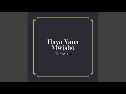 Hayo Yana Mwisho